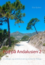 Fod på Andalusien 2 - Else Byskov