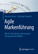 Agile Markenführung - Annette Bruce, Christoph Jeromin