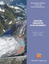 Structure from Motion in the Geosciences - Carrivick, Jonathan L.; Smith, Mark W.; Quincey, Duncan J.