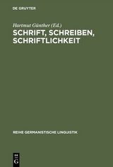 Schrift, Schreiben, Schriftlichkeit - 