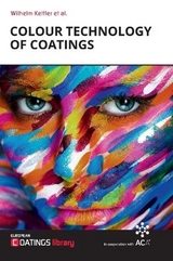 Colour Technology of Coatings - Wilhelm Kettler, Manfred Binder, Walter Franz, Peter Gabel, Stephan Gauss, Uwe Hempelmann, Rainer Henning, Hans-Jörg Kremitzl, Sandra Weixel, Gerhard Wilker