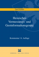 Hessisches Vermessungs- und Geoinformationsgesetz - Gerd Köhler