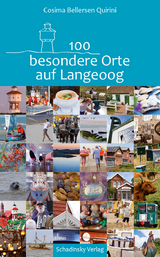 100 besondere Orte auf Langeoog - Cosima Bellersen Quirini