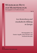 Leo Kestenberg und musikalische Bildung in Europa - 