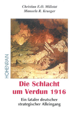 Die Schlacht um Verdun 1916 - Christian E.O. Millotat, Manuela R. Krueger