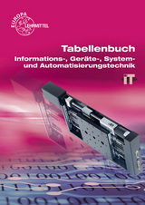 Tabellenbuch Informations-, Geräte-, System- und Automatisierungstechnik - Monika Burgmaier, Ulrich G. P. Freyer, Oliver Gomber, Bernhard Grimm, Gregor Häberle, Jörg Oestreich, Werner Philipp, Bernd Schiemann, Dietmar Schmid