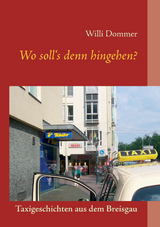 Wo soll's denn hingehen? - Willi Dommer