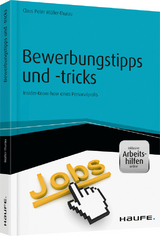 Bewerbungstipps und -tricks - inkl. Arbeitshilfen online - Claus Peter Müller-Thurau