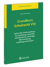 Grundkurs Schulrecht VIII - Thomas Böhm