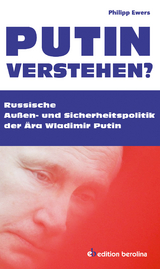 Putin verstehen? - Philipp Ewers