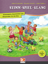Stimm - Spiel - Klang. Liederbuch - Amelie Erhard, Milena Hiessl, Lena Sokoll