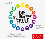 Die Multitasking-Falle - Devora Zack