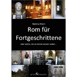 Rom für Fortgeschrittene - Martina Kliem