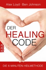 Der Healing Code -  Alex Loyd,  Ben Johnson