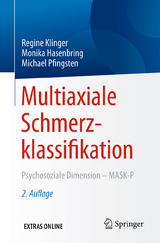 Multiaxiale Schmerzklassifikation - Regine Klinger, Monika Hasenbring, Michael Pfingsten