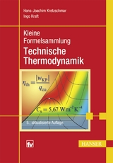 Technische Thermodynamik - Hans-Joachim Kretzschmar, Ingo Kraft