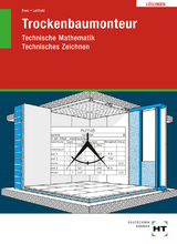 Lösungen Trockenbaumonteur - Manfred Boes, Dieter Leithold