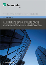 Modellbasierte Untersuchung von Politikinstrumenten zur Förderung erneuerbarer Energien und Energieeffizienz im Gebäudebereich - Jan Steinbach