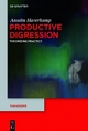 Productive Digression - Anselm Haverkamp