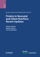 Protein in Neonatal and Infant Nutrition: Recent Updates - 