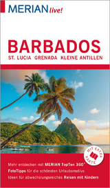 MERIAN live! Reiseführer Barbados St. Lucia Grenada - Möginger, Robert
