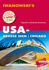 USA-Große Seen / Chicago - Reiseführer von Iwanowski - Kruse-Etzbach, Dirk; Bromberg, Marita