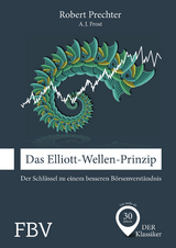 Das Elliott-Wellen-Prinzip - Frost, A. J.; Prechter, Robert