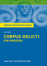 Corpus Delicti: Ein Prozess von Juli Zeh - Juli Zeh