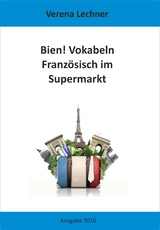 Bien! Vokabeln - Verena Lechner