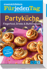 essen & trinken Für jeden Tag - Partyküche