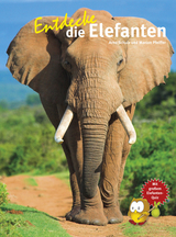 Entdecke die Elefanten - Arno Schulz, Marion Pfeiffer