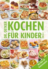 Kochen für Kinder von A-Z - Dr. Oetker