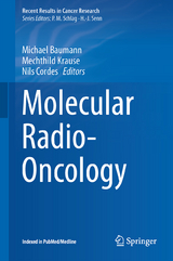 Molecular Radio-Oncology - 