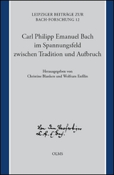 Carl Philipp Emanuel Bach im Spannungsfeld zwischen Tradition und Aufbruch - 