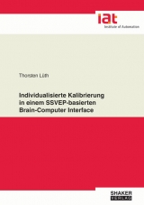 Individualisierte Kalibrierung in einem SSVEP-basierten Brain-Computer Interface - Thorsten Lüth