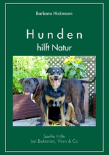 Hunden hilft Natur - Barbara Hickmann