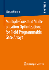Multiple Constant Multiplication Optimizations for Field Programmable Gate Arrays - Martin Kumm