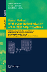 Formal Methods for the Quantitative Evaluation of Collective Adaptive Systems - 