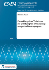 Entwicklung eines Verfahrens zur Ermittlung von Wirkleistungsmargen im Übertragungsnetz - Hendrik Acker