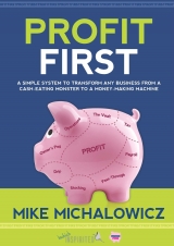 Profit First - Mike Michalowicz