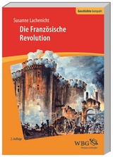 Die Französische Revolution - Lachenicht, Susanne; Puschner, Uwe