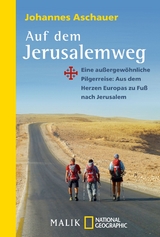 Auf dem Jerusalemweg - Johannes Aschauer