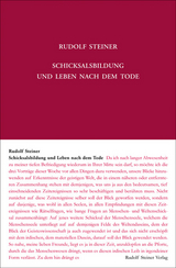 Schicksalsbildung und Leben nach dem Tode - Steiner, Rudolf; Rudolf Steiner Nachlassverwaltung