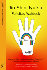 Jin Shin Jyutsu - Felicitas Waldeck