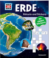 WAS IST WAS Rätseln und Stickern: Erde - Anja Kunze