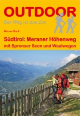 Südtirol: Meraner Höhenweg - Werner Bartl