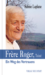 Frère Roger, Taizé - Laplane, Sabine