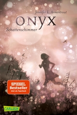 Obsidian 2: Onyx. Schattenschimmer (mit Bonusgeschichten) - Jennifer L. Armentrout