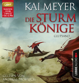 Die Sturmkönige - Glutsand - Kai Meyer