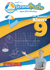 StrandMathe Übungsheft Mathe Klasse 9 – mit kostenlosen Lernvideos inkl. Lösungswegen und Rechenschritten zu jeder Aufgabe - Christian Hotop, Conrad Zimmermann